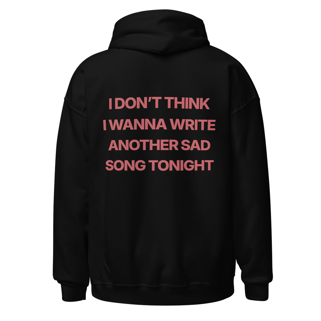 "Another Sad Song" Black Hoodie