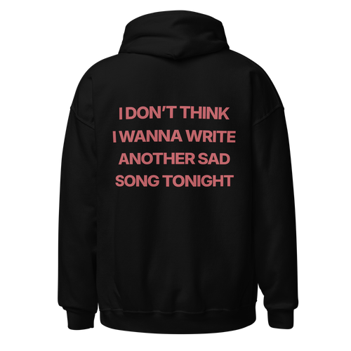 "Another Sad Song" Black Hoodie